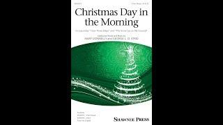 Christmas Day In the Morning (3-Part Mixed Choir) - Arranged by Mary Donnelly & George L.O. Strid