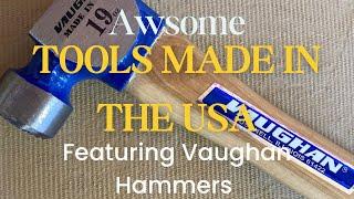Made in the USA Vaughan Hammer Review