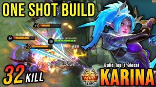 32 Kills!! New Karina One Shot Build, Shutdown All Enemies!! - Build Top 1 Global Karina ~ MLBB