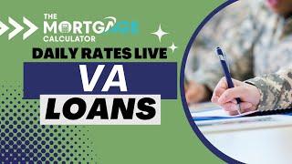 Daily Mortgage Rates LIVE - 06/28/2024 - VA Loans