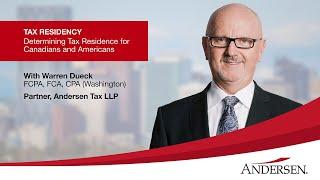 Tax Residency for Canadians and Americans. Why It Matters and How It Is Determined.