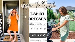 T-Shirt Dresses || Bump Friendly Dresses || Pregnancy Fashion || Maternity Fashion Maternity Clothes