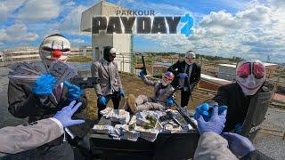 PARKOUR VS PAYDAY 2!