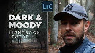 How to edit DARK and MOODY photos in LIGHTROOM