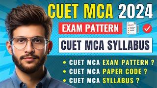 CUET MCA 2024 Exam Pattern | CUET MCA Syllabus 2024 | CUET PG MCA | Coding Giant #cuet2024 #cuetmca
