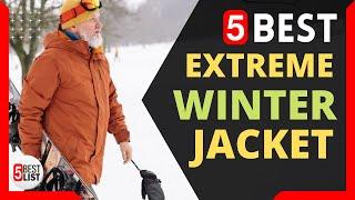  5 Best Winter Jackets for Extreme Cold You Can Buy In 2021