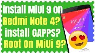 How to Install MIUI 9 in Redmi Note 4 | Install Gapps in MIUI 9