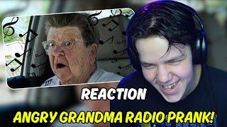 ANGRY GRANDMA RADIO PRANK! (REACTION)