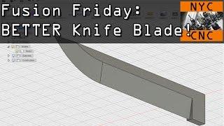 Fusion Friday #5: Knife Improved!