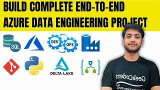 Build End to End Azure Data Engineering Project