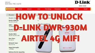 How To Unlock D-Link DWR-930M Airtel 4G MiFi