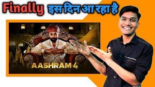 Good News ️Aashram 4 Release date | Aashram 4 Update | Aashram 4 Kab Aayegi | Aashram Season 4