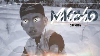 DvrkBoy - MICHO (Official Music Video)