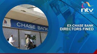 CMA to fine Chase Bank directors KES 3.5M