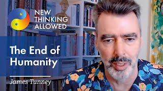 The End of Humanity as We Know It with James Tunney