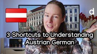 3 Shortcuts to Understanding Austrian German for English Speakers in Vienna