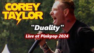 Corey Taylor - Duality (Live at Pinkpop 2024)