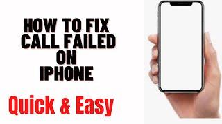 how to fix call failed on iPhone 2024