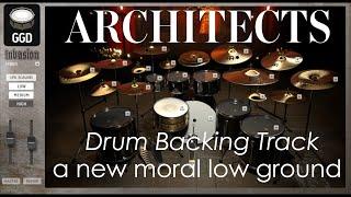 Architects  - a new moral low ground (Drum Backing Track) Drums Only