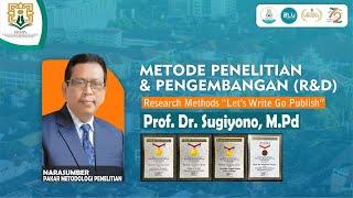 Metode Penelitian dan Pengembangan (R&D) | Prof. Dr. Sugiyono, M.Pd | Metodologi Penelitian | #9