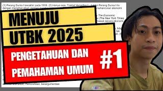 Pengetahuan dan Pemahaman Umum #1 - Menuju UTBK 2025