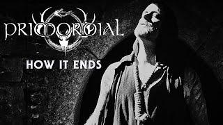 Primordial - How It Ends (OFFICIAL VIDEO)
