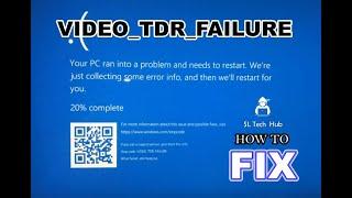 How to Fix Video TDR Failure Problem in Windows 10/8.1/8/7  [SOLOVED] | SL Tech Hub