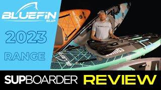 Bluefin inflatable SUP 2023 range overview / SUPboarder Paddleboard Review