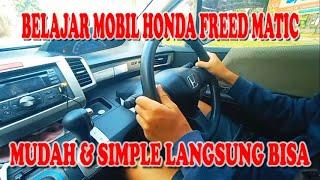 BELAJAR MENYETIR MOBIL MATIC HONDA FREED SATU HARI LANGSUNG BISA - BELAJAR NYETIR - DRIVE LESSON