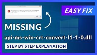 api-ms-win-crt-convert-l1-1-0.dll Missing Error | How to Fix | 2 Fixes | 2021