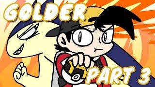 (+18) Pokemon Golder Part 3