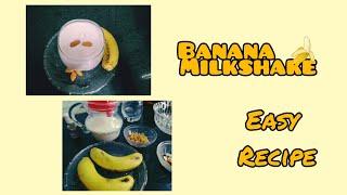 Easy way to make banana milkshake 