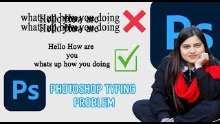 Fix Photoshop Typing Problem