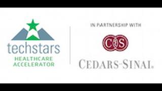 Techstars Healthcare Accelerator in partnership with Cedars-Sinai