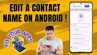 How to Edit A Contact Name on Your Android Phone