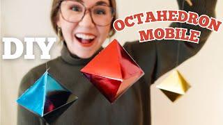 Octahedron Mobile DIY