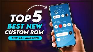 Top 5 Best New Custom Roms For Android | All Device Support