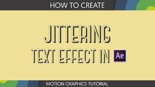 Jittery Text Effect in After Effects - After Effects Tutorial