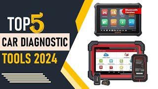 Top 5 Best Car Diagnostic Tools in 2024