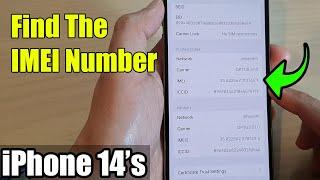 iPhone 14's/14  Pro Max: How to Find The IMEI Number