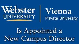 Webster Vienna's New Campus Director: Dr. Pollak