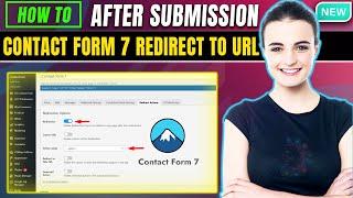 Contact Form 7 Redirect To URL After Submission | Redirect To Thank You Page