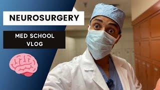 Rotating In Neurosurgery! | Medical School Vlog