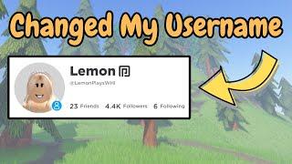 I Changed My Roblox Username [Edit: I also changed the display to LemonPlaysRoblox]