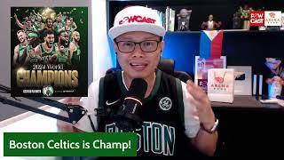 Congrats! Boston Celtics 2024 NBA Champions! Ano na? Meron ka parin masasabi?