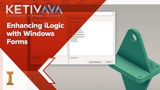 Enhancing iLogic with Windows Forms | Autodesk Virtual Academy