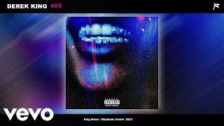 Derek King ~ 405 (Official Audio)