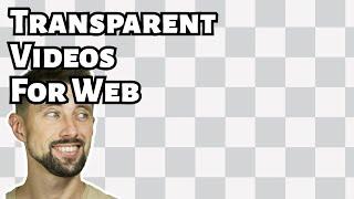 Transparent videos for web