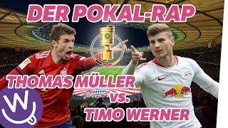 Der Pokal-Rap - Thomas Müller vs. Timo Werner