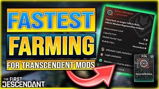 THE FASTEST WAY TO GET TRANSCENDENT MODS IN THE FIRST DESCENDANT - The First Descendant Red Mod Farm